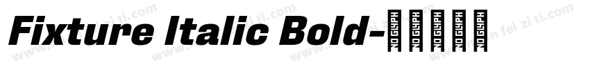 Fixture Italic Bold字体转换